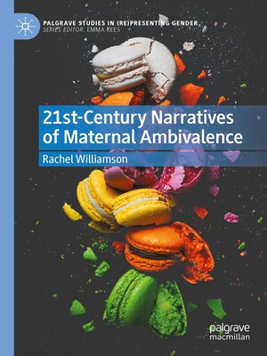 cover image of 21st-Century Narratives of Maternal Ambivalence